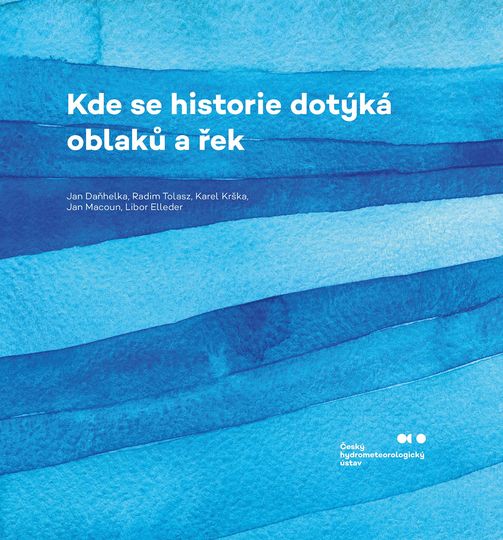 Kde se historie dotýká oblaků a řek